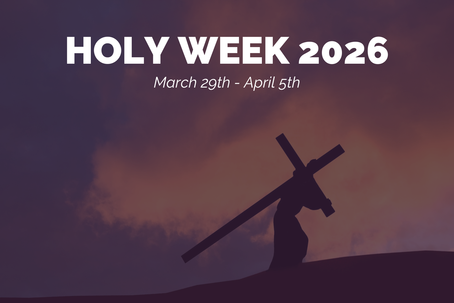 Holy Week 2026