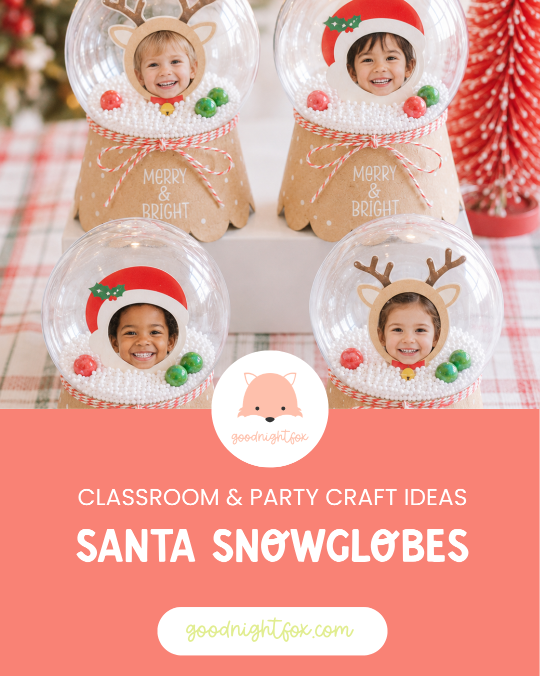 Reindeer &amp; Santa Snow Globe Ornaments: Photo Christmas Craft for Kids