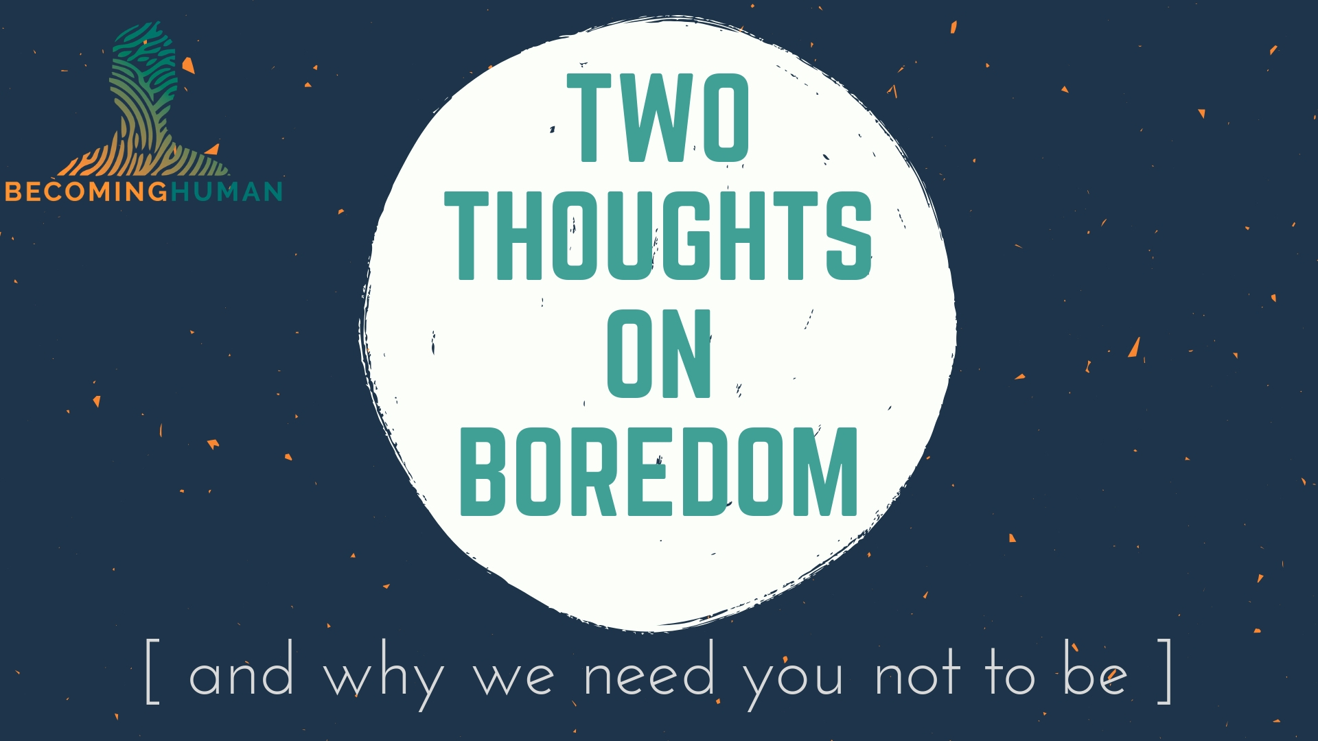 Two Thoughts on Boredom.jpg