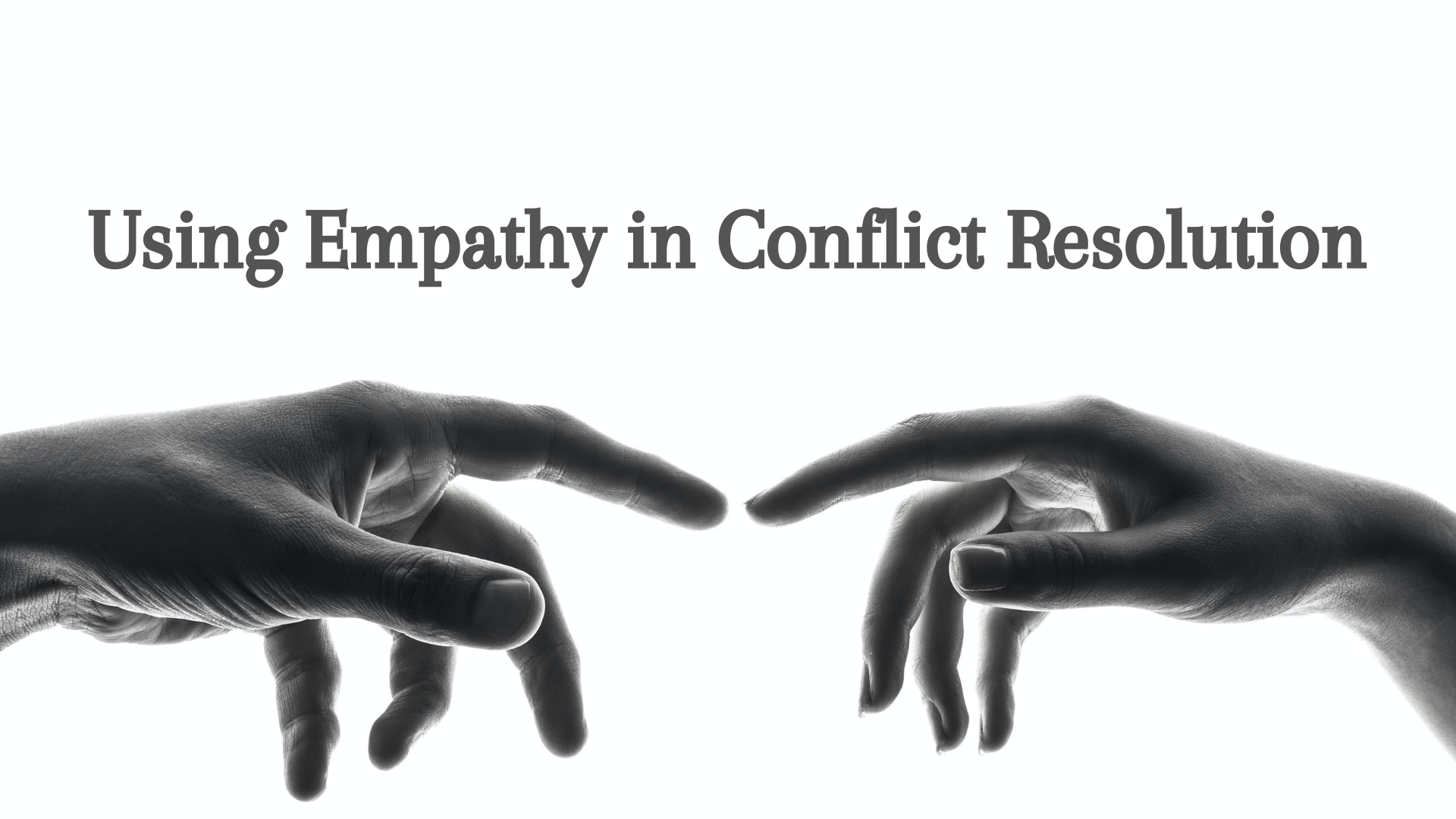 Using Empathy in Conflict Resolution.png