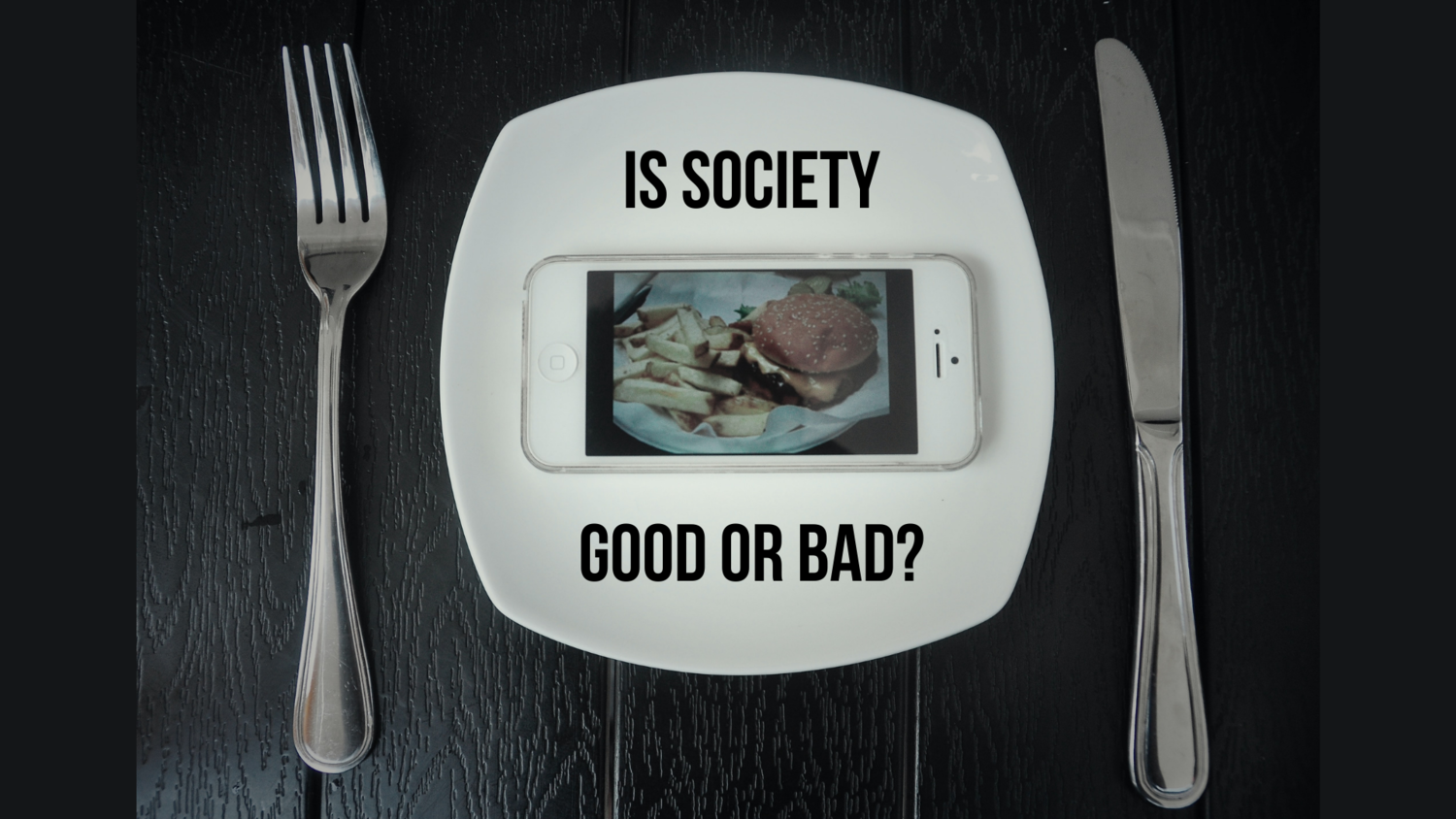Society+Good+or+Bad.png