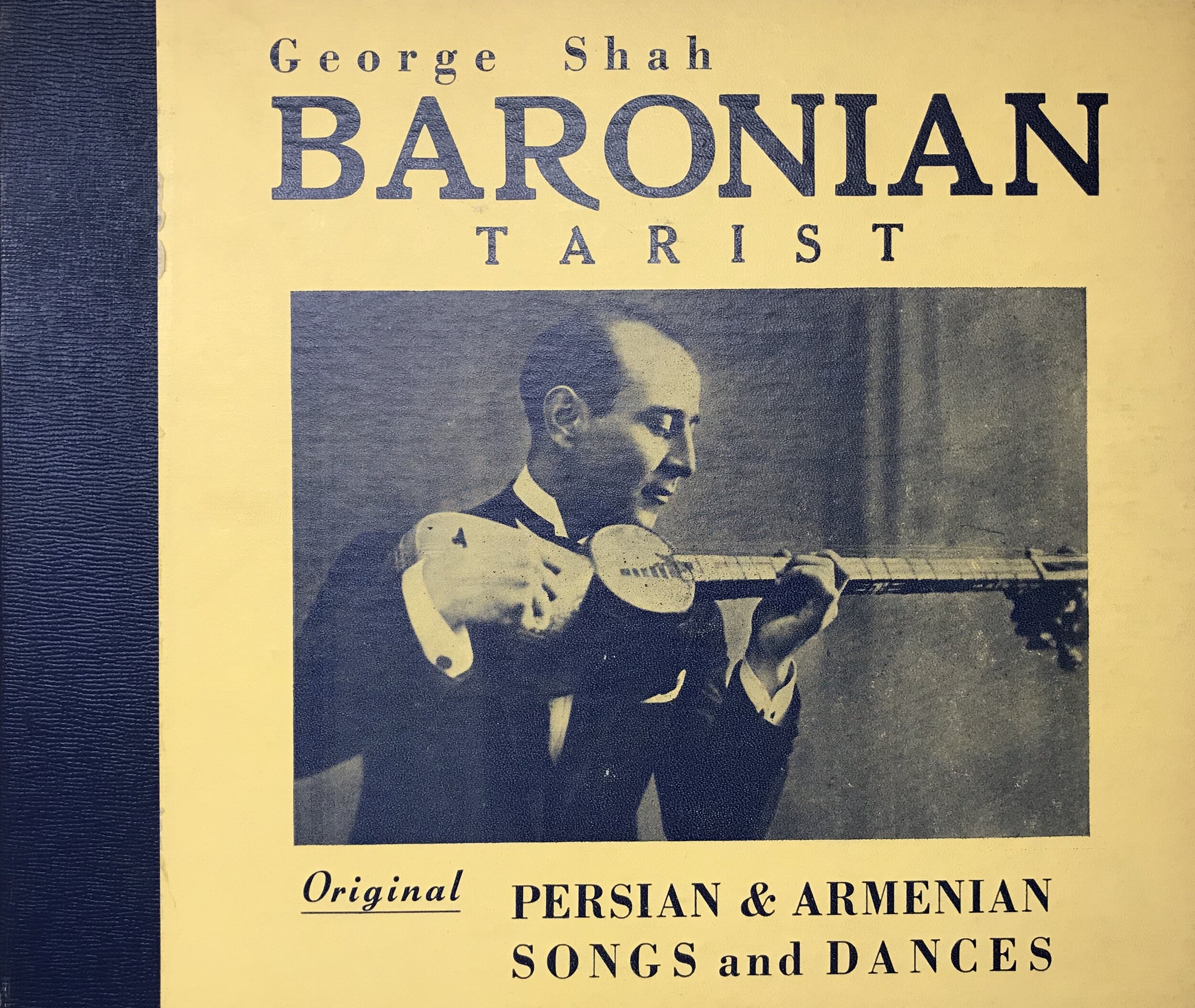  Cover of four disc album set titled "George Shah-Baronian Tarist" self produced by Shah-Baronian. (Scan: Armenian Museum) 