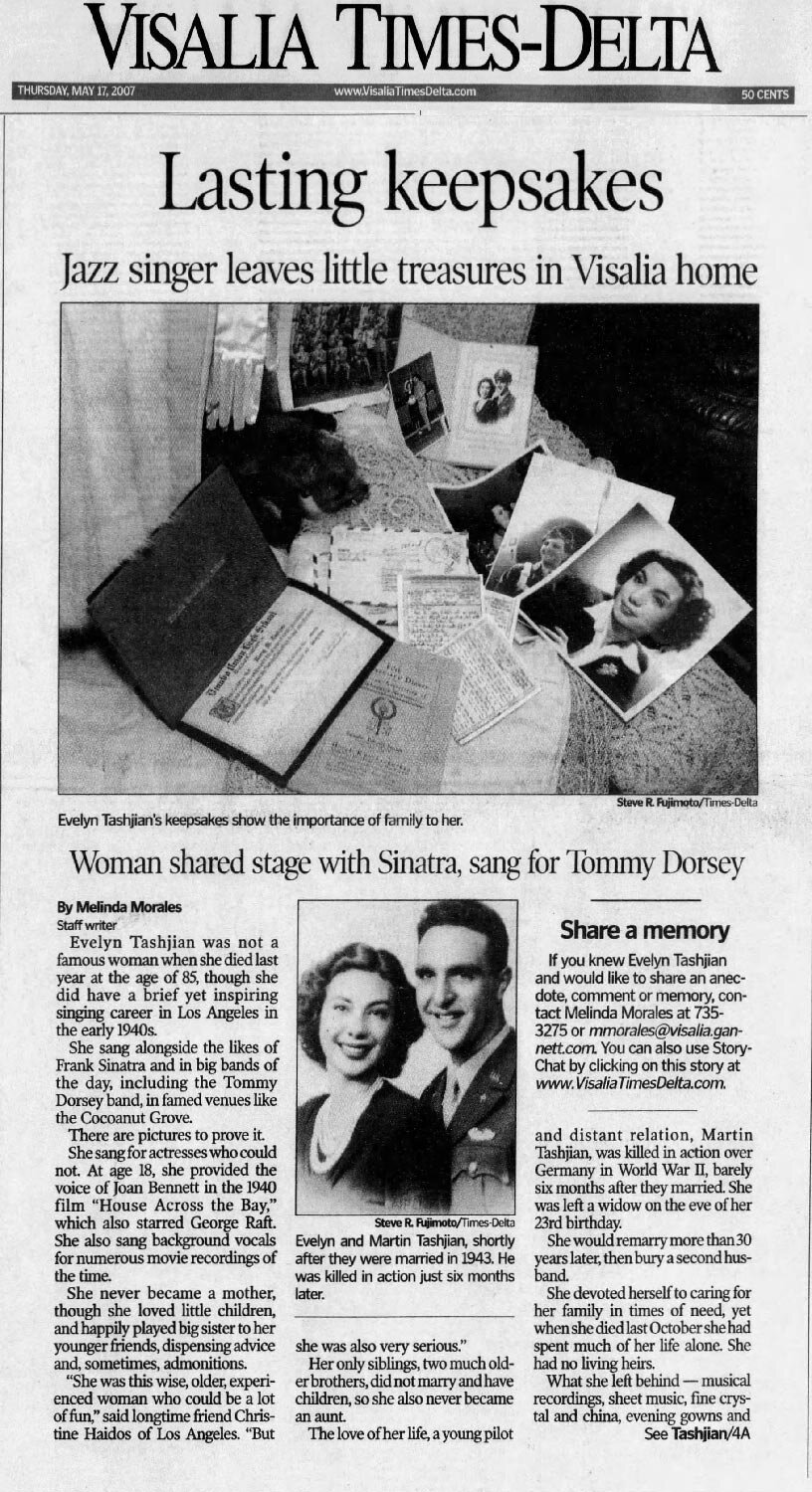  Article titled “Lasting Keepsakes” discussing Evelyn Tashjian's early singing career with Tommy Dorsey and Frank Sinatra in the May 17, 2007 issue of the Visalia Times. (Image:  newspapers.com ) 