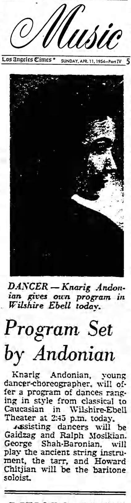  Listing for a performance of dancer Knarig Andonian accompanied on tar by George Shah-Baronian, in Sunday, April 11, 1954 issue of the Los Angeles Times (Image:  newspapers.com ) 