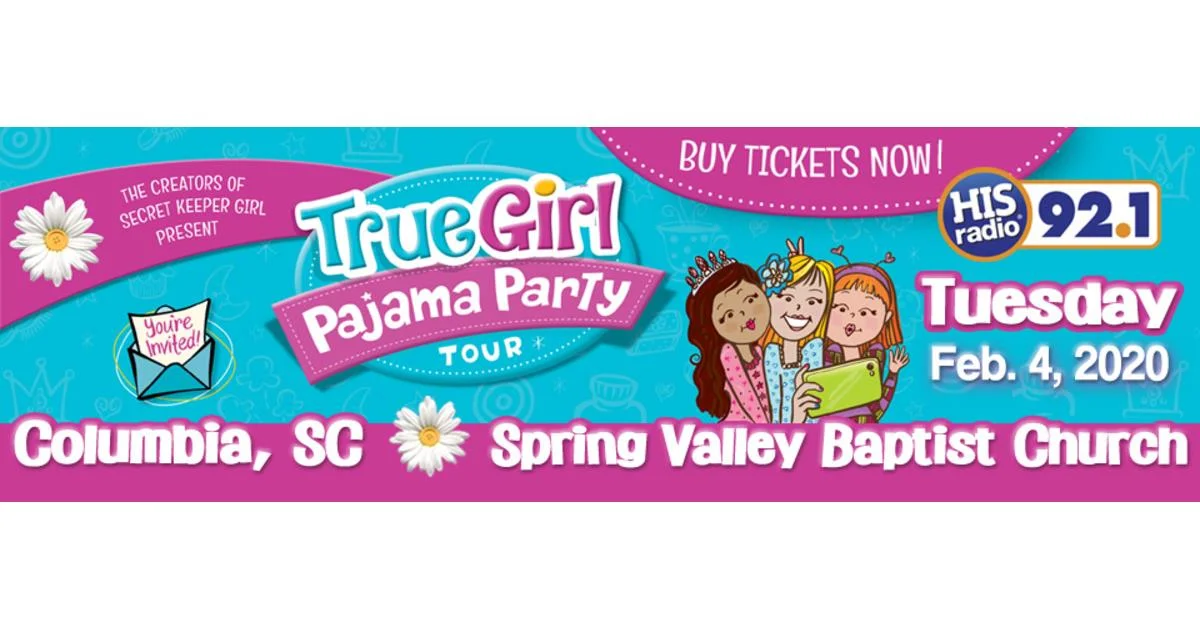 True Girl Pajama Party — Spring Valley Baptist Church