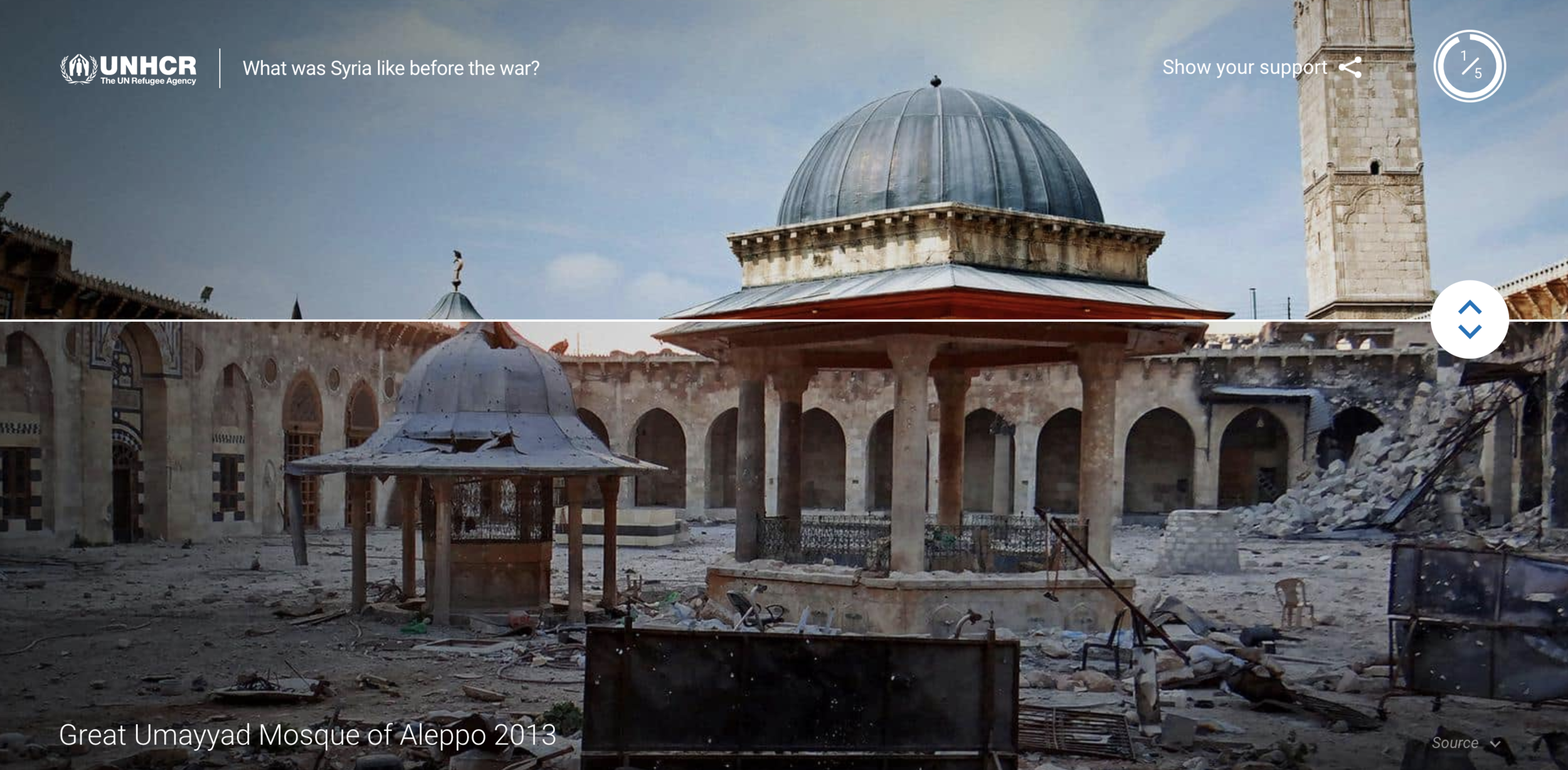 Simple, stark visuals. Real images showcased insurmountable change affecting the region, as this sliding image comparing the Grand Umayaad Mosque of Aleppo in 2013 v. before the war. Visitors controlled their experience so they could see the devastation and impact of the crisis over time.
