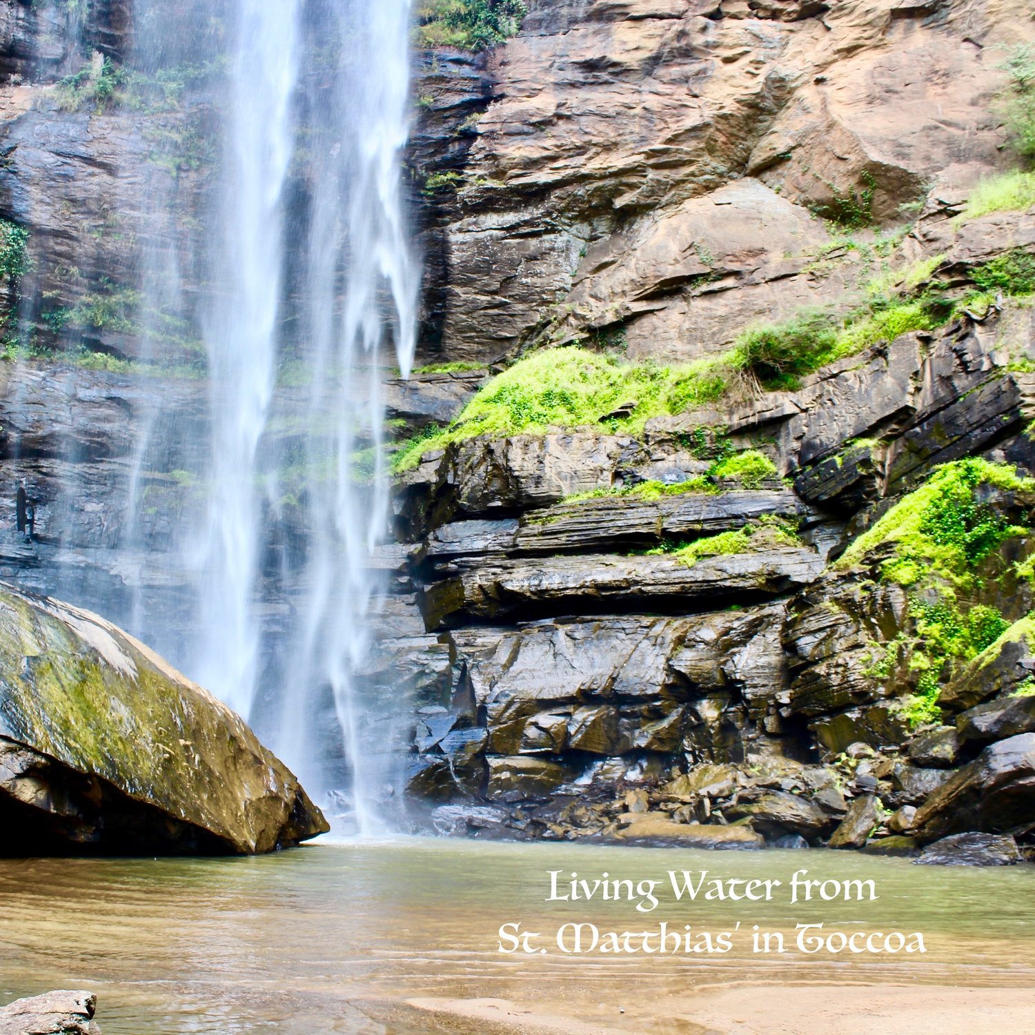 Living Water from St. Matthias' in Toccoa
