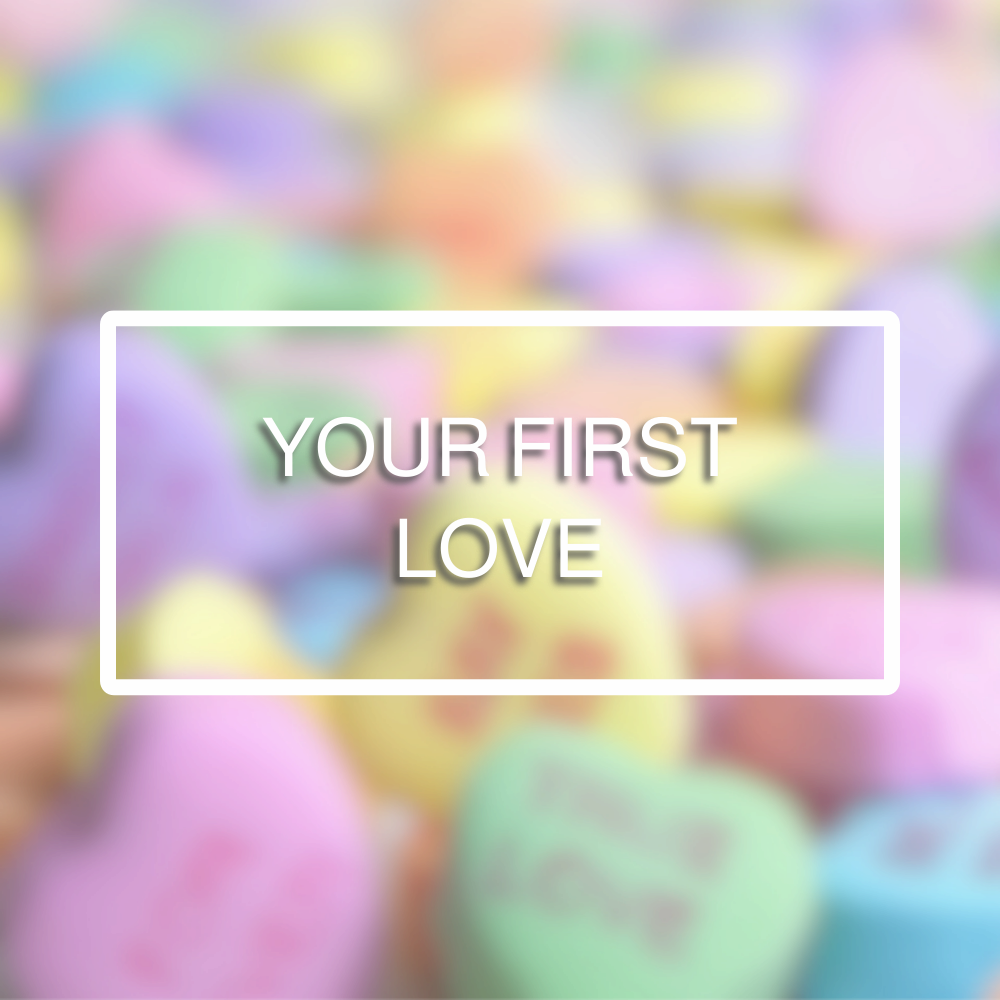 Your First Love