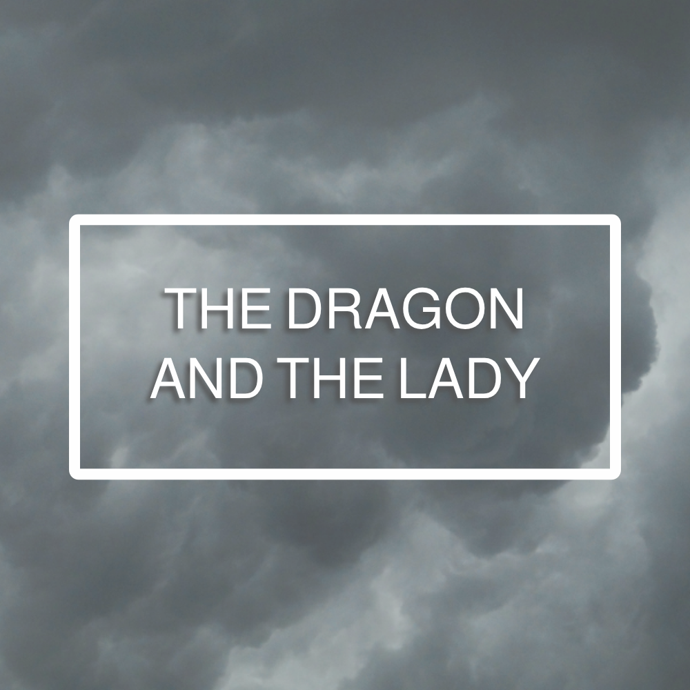 The Dragon and the Lady