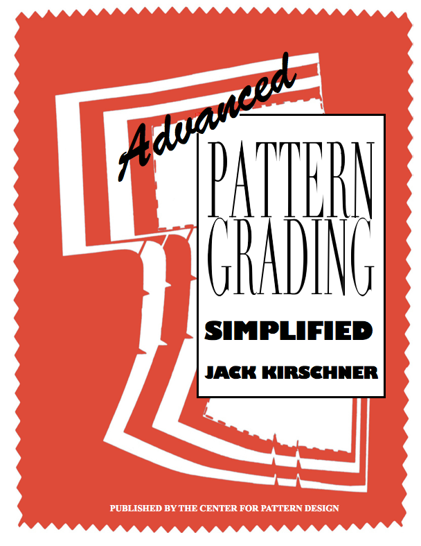 Advanced Pattern Grading Simplified Jack Kirschner