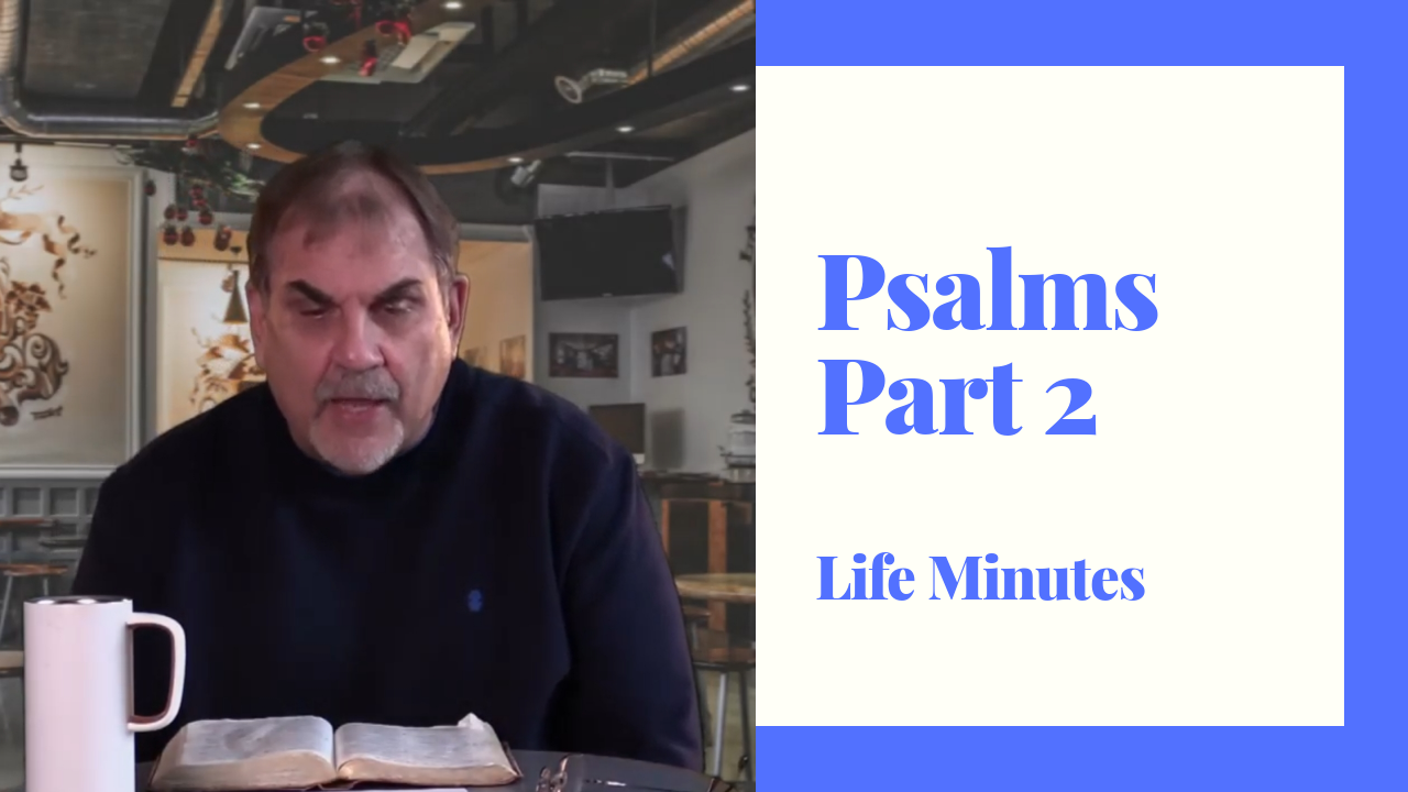 Psalms Part 2: Episode 57
