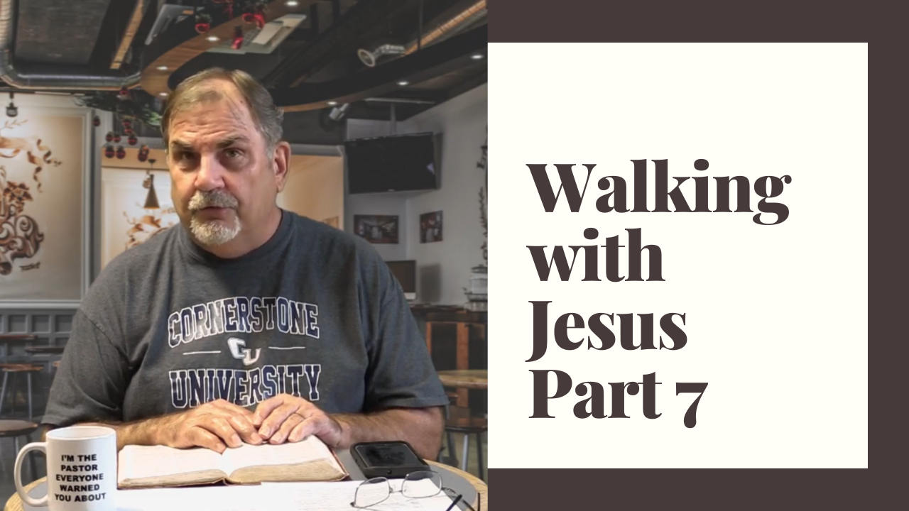 Walking with Jesus Part 7: Episode 66