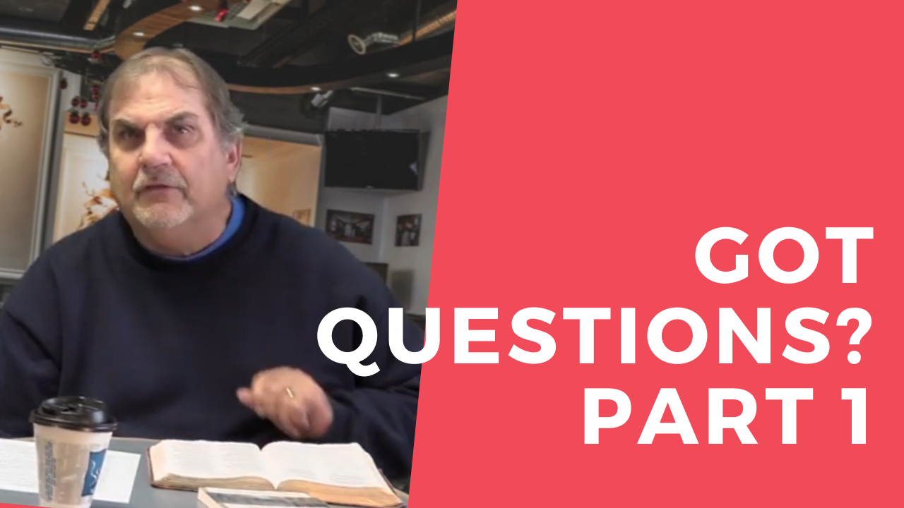 Got Questions? Part 1: Episode 46