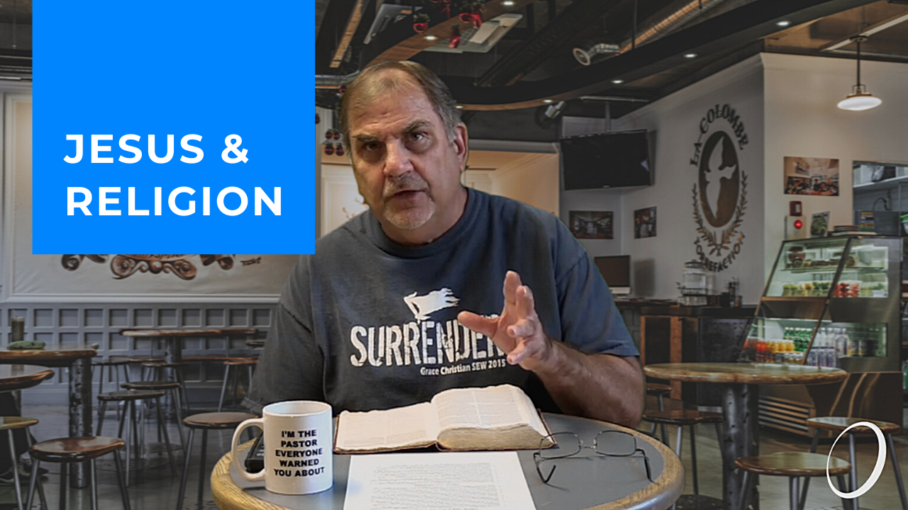 Jesus &amp; Religion: Episode 71