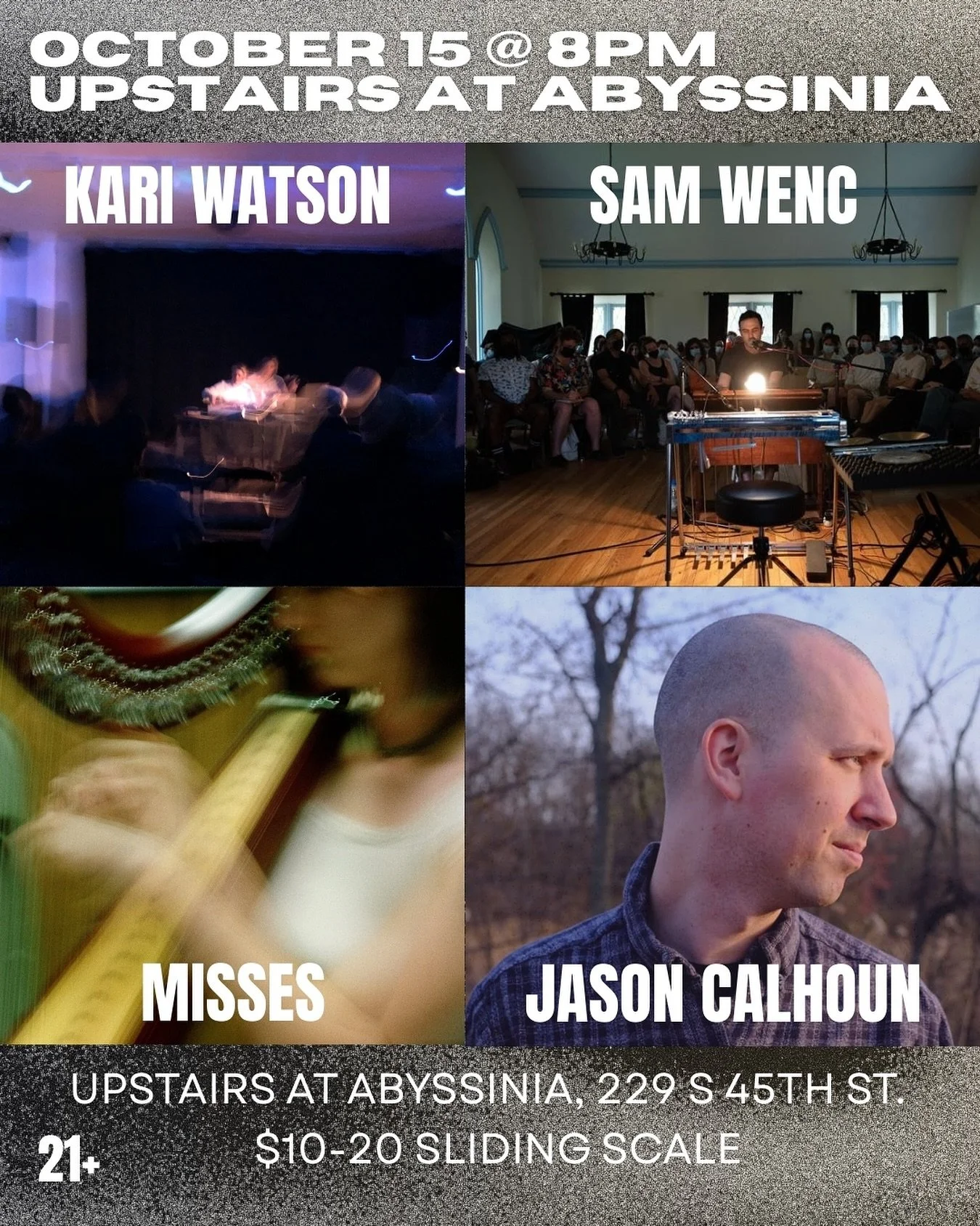 🔸SAVE THE DATE🔸WEDNESDAY OCTOBER 15, 8PM!@upstairsabyss solo sets by Kari Watson, Sam Wenc, Misses &amp; Jason Calhoun. Philly friends get to this gig! 

~About the artists~
Misses (Maya Weber) is a venture in resonance, picking up the lever harp t