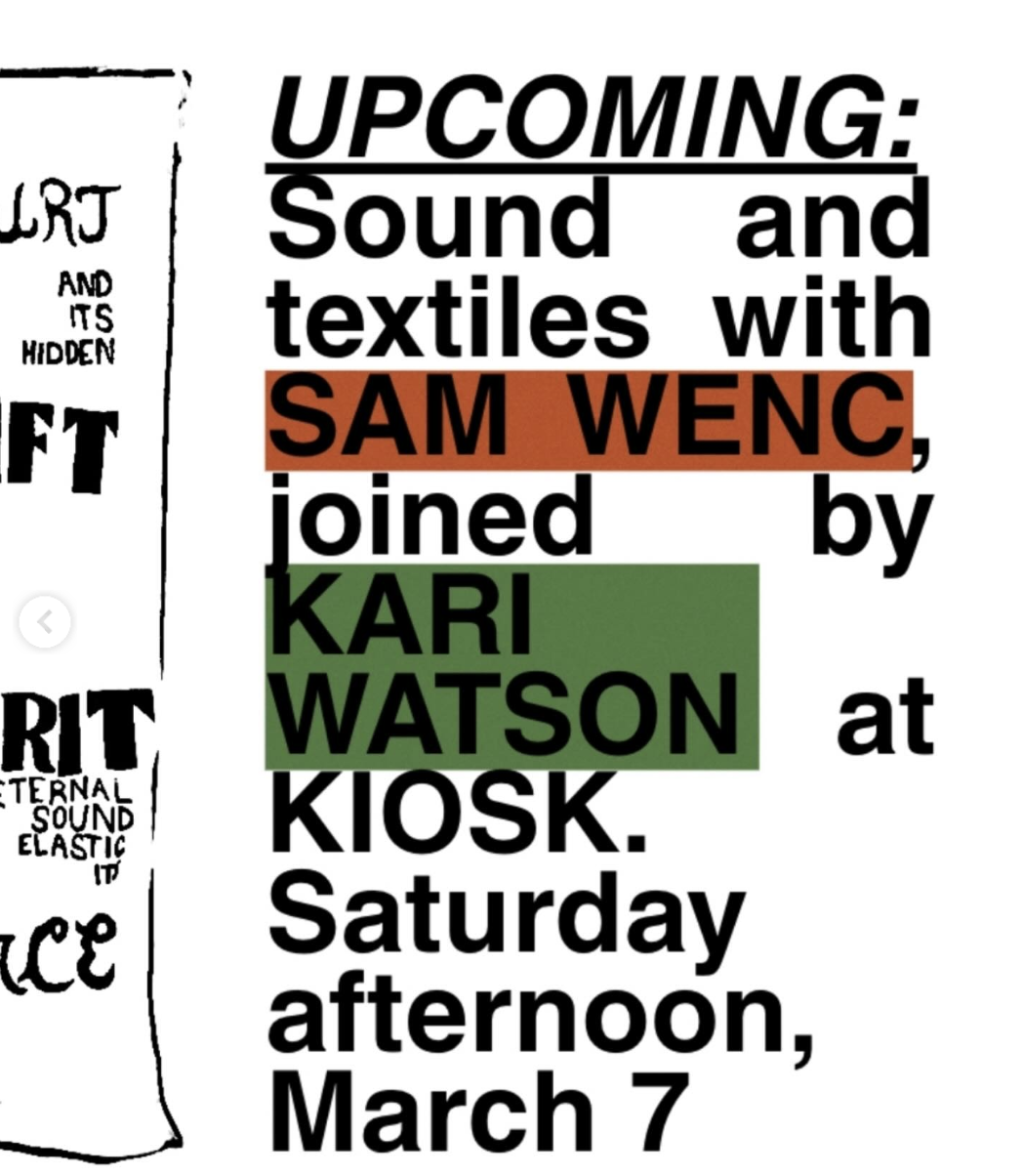 Kari Watson and Sam Wenc Duo at kiosk gallery