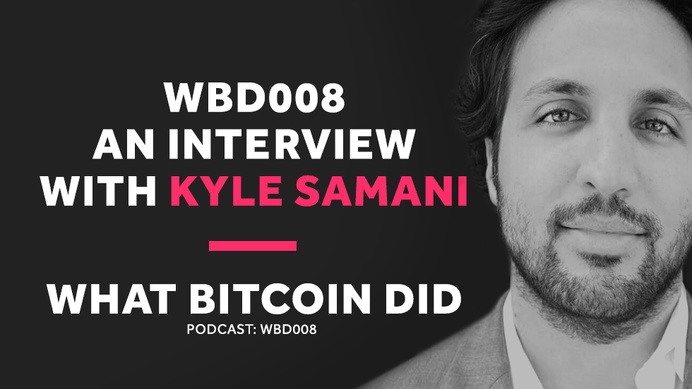 WBD008 - Interview with Kyle Samani.png