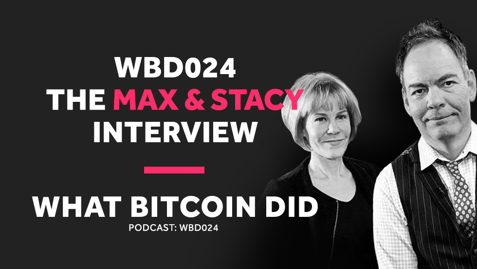 WBD024 - Interview with Max Keiser and Stacy Herbert.png