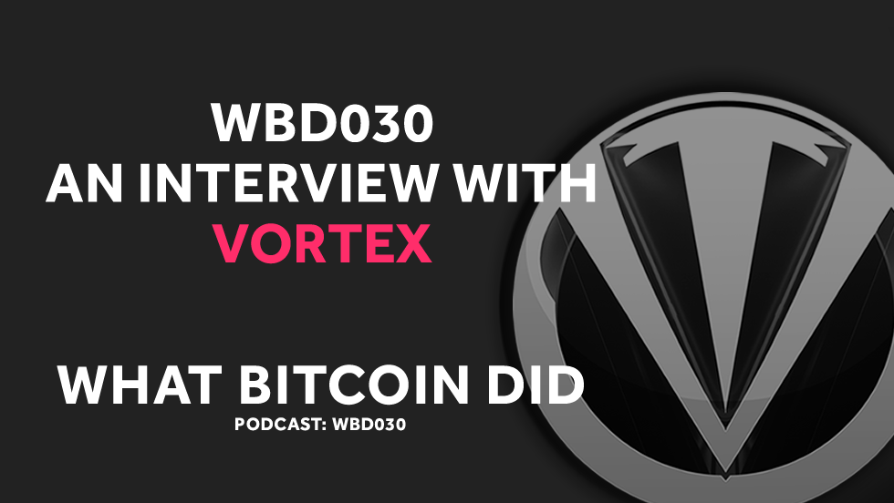 WBD030 - Interview with Vortex.png