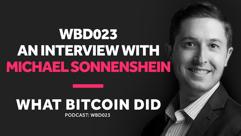 Bitcoin Institutional Investment WBD023 - JUNE 29, 2018