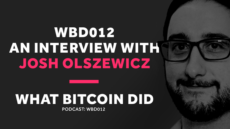 Trading Bitcoin and Cryptocurrencies WBD012 - APRIL 13, 2018