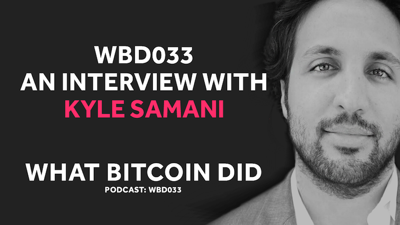 Will Bitcoin or Ethereum Become a Global Digital Reserve Asset WBD033 - SEPTEMBER 7, 2018