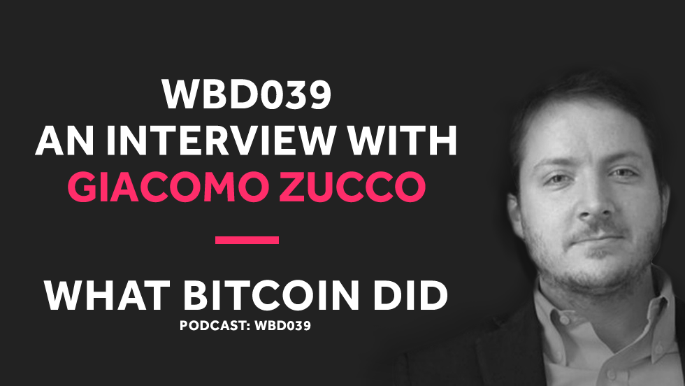 The B Foundation and Nouriel Roubini's Testimony to Congress with Giacomo Zucco WBD 039 - OCTOBER 19, 2018