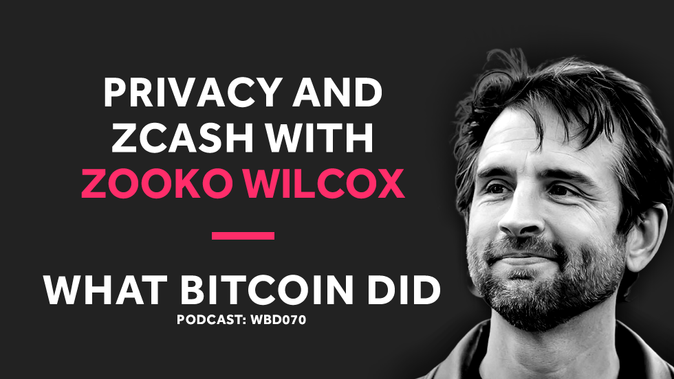 WBD070 - Interview with Zooko Wilcox.png