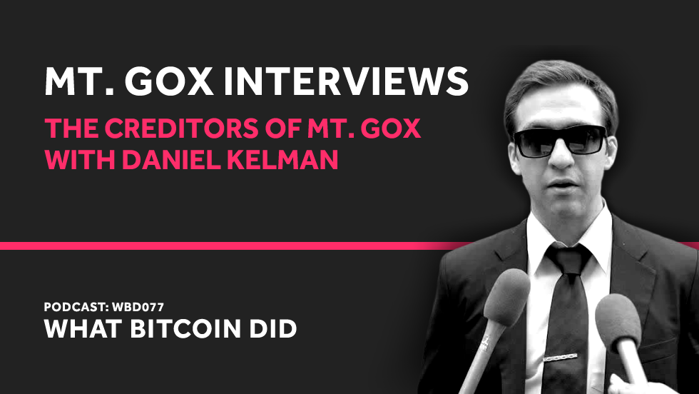 Daniel Kelman on the Creditors of Mt. Gox and Civil Rehabilitation FEBRUARY 20, 2019