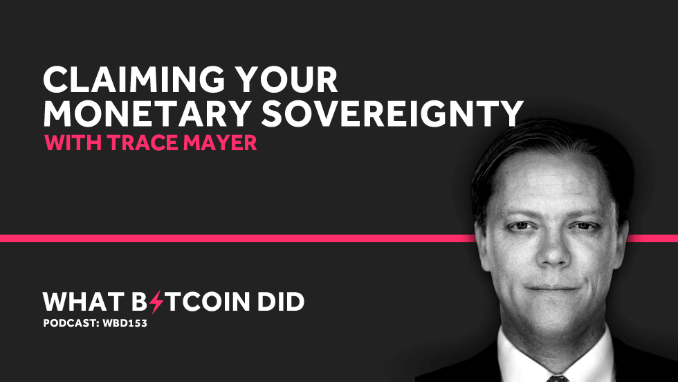 WBD153 - Interview with Trace Mayer (Banner).png