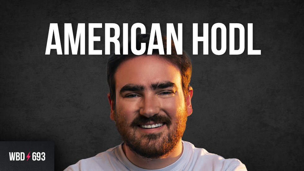 What Does Bitcoin Fix? With American HODL