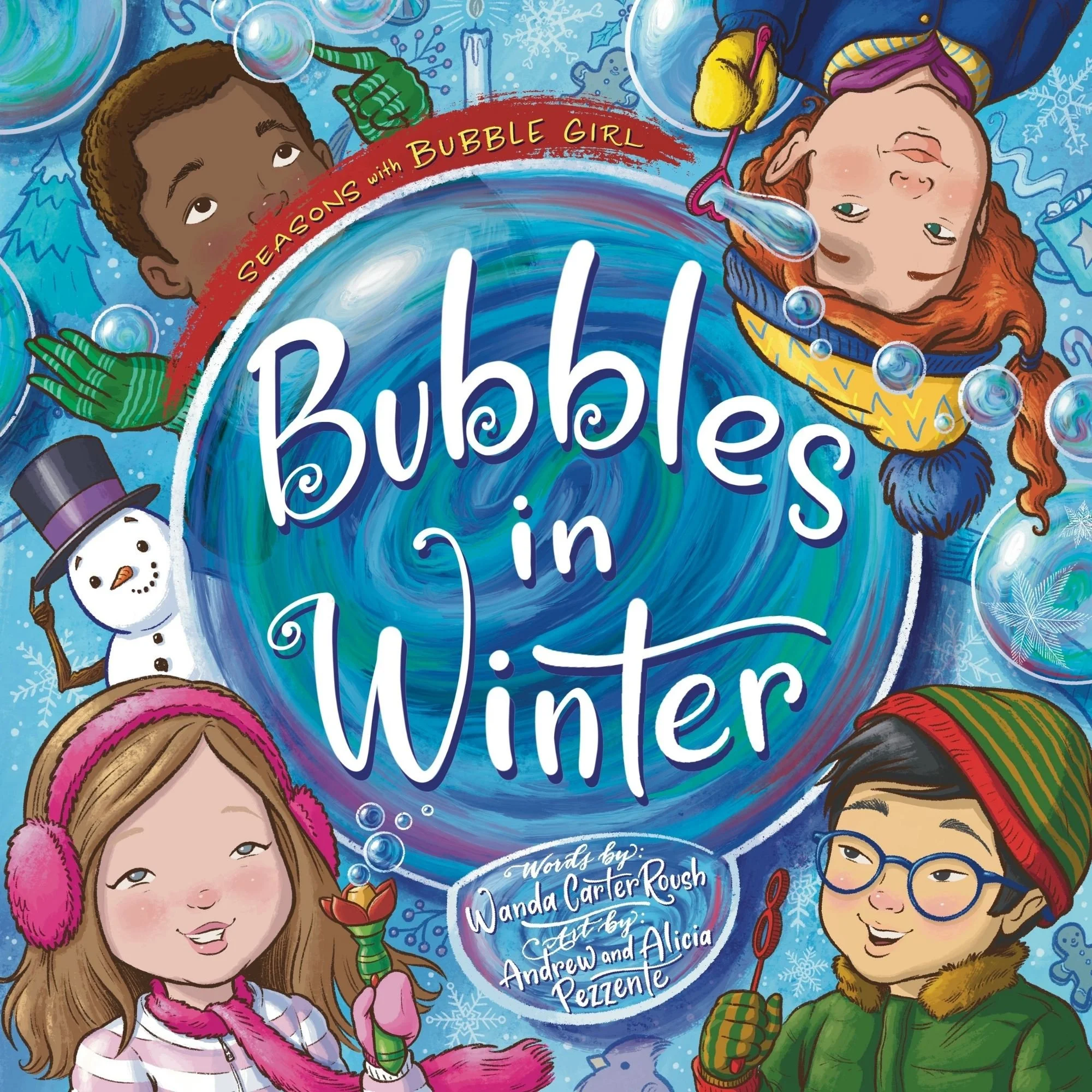 Cover of Bubbles in Winter by Wanda Carter Roush, a children’s picture book about bubbles, friendship, inclusion, and winter.