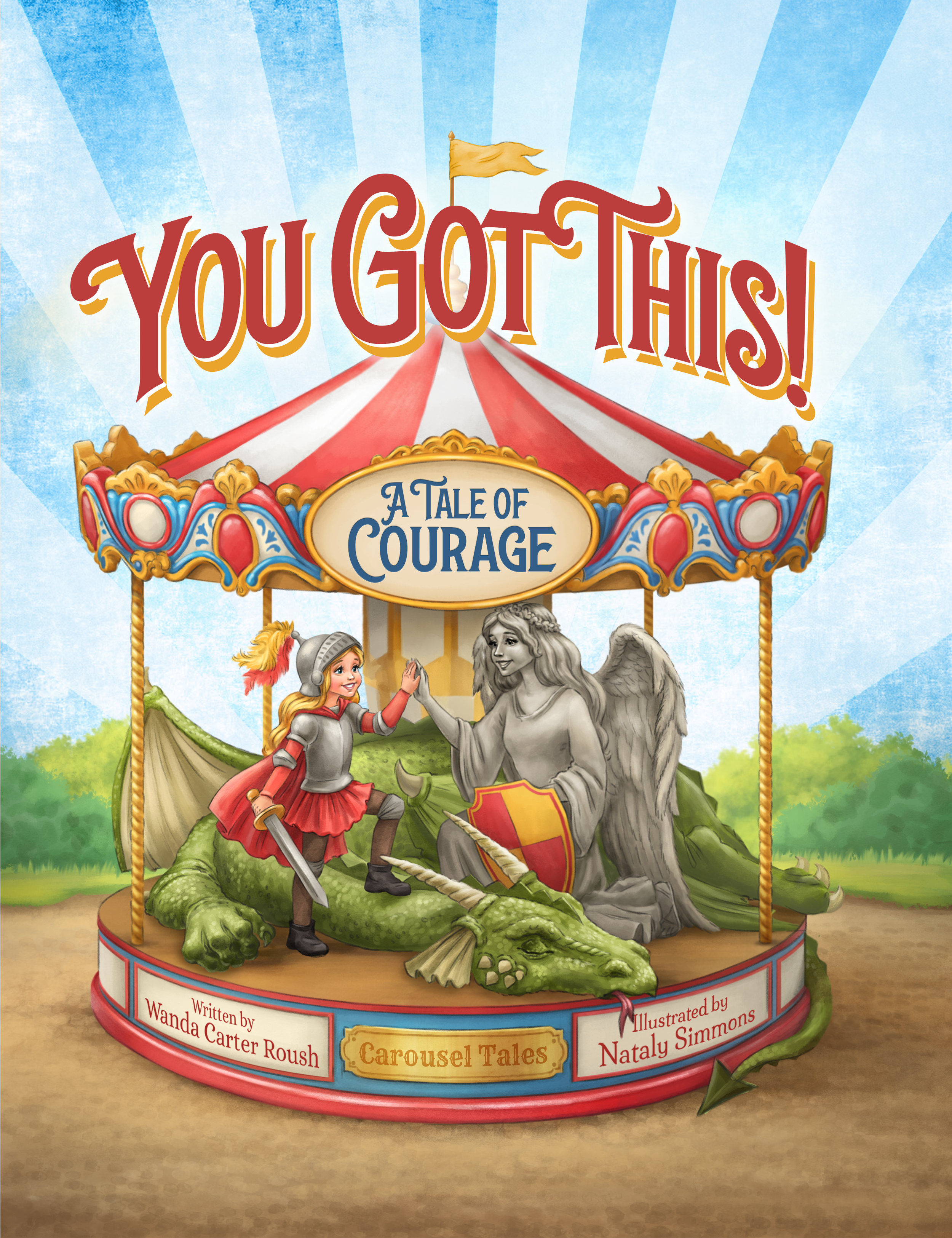 Book cover of You Got This: A Tale of Courage, a children’s picture book by Wanda Carter Roush