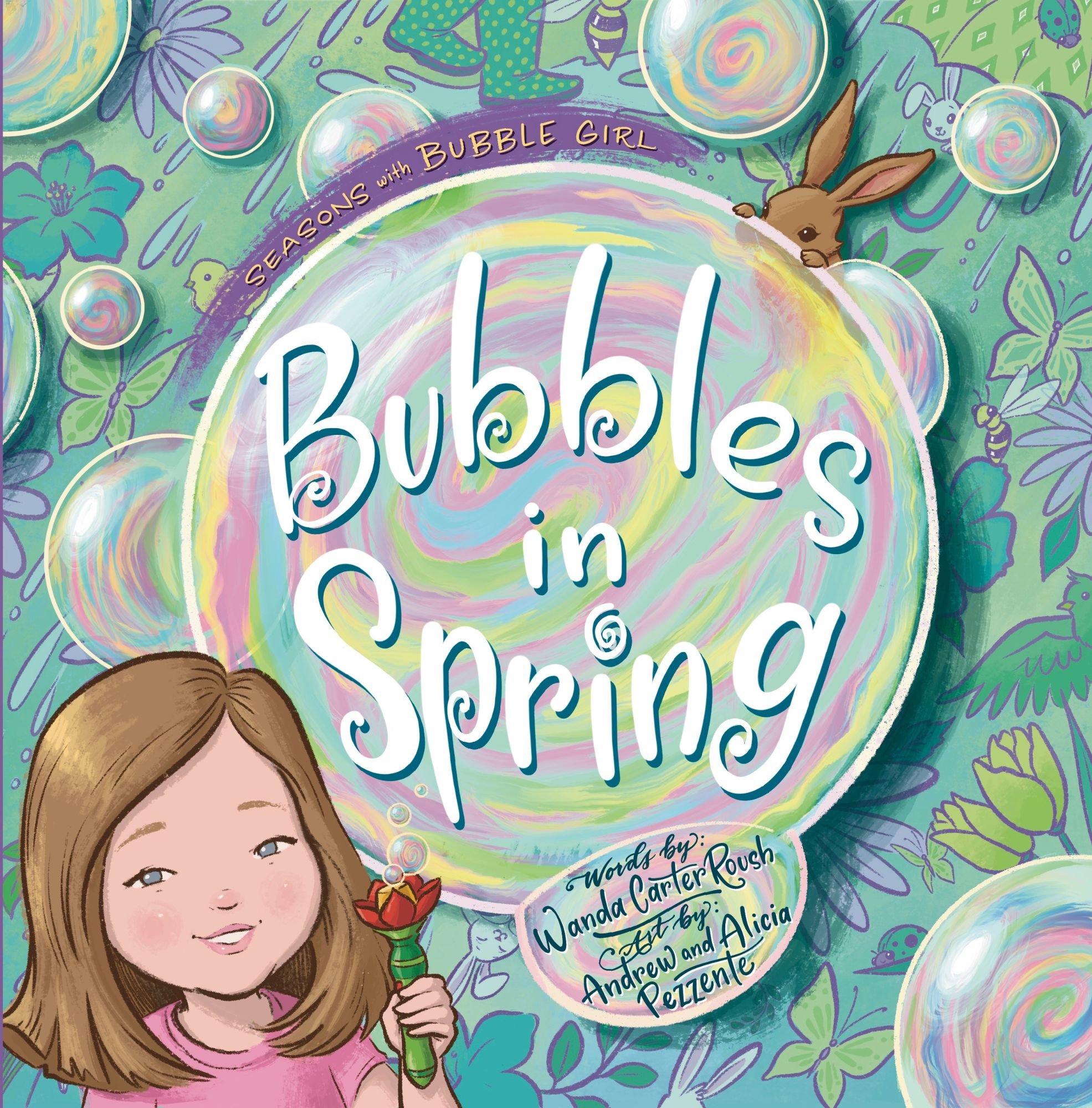 Cover of Bubbles in Spring by Wanda Carter Roush, a children’s picture book about bubbles, friendship, inclusion, and spring.