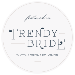 Trendy Bride Blog Feature