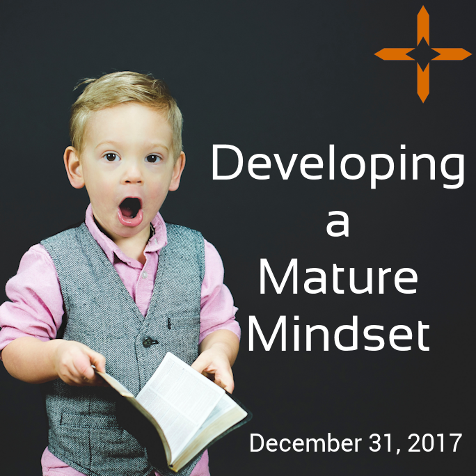 Developing A Mature Mindset