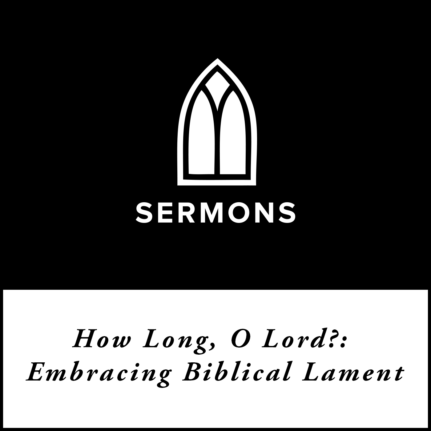Embracing-Biblical-Lament-sermon-tile.png
