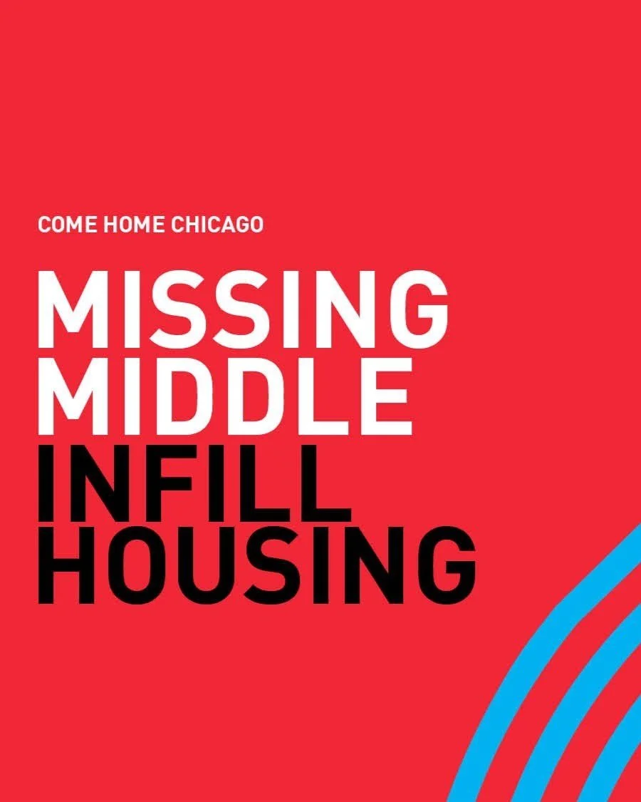 Come Home Chicago: Missing Middle Infill Housing Competition