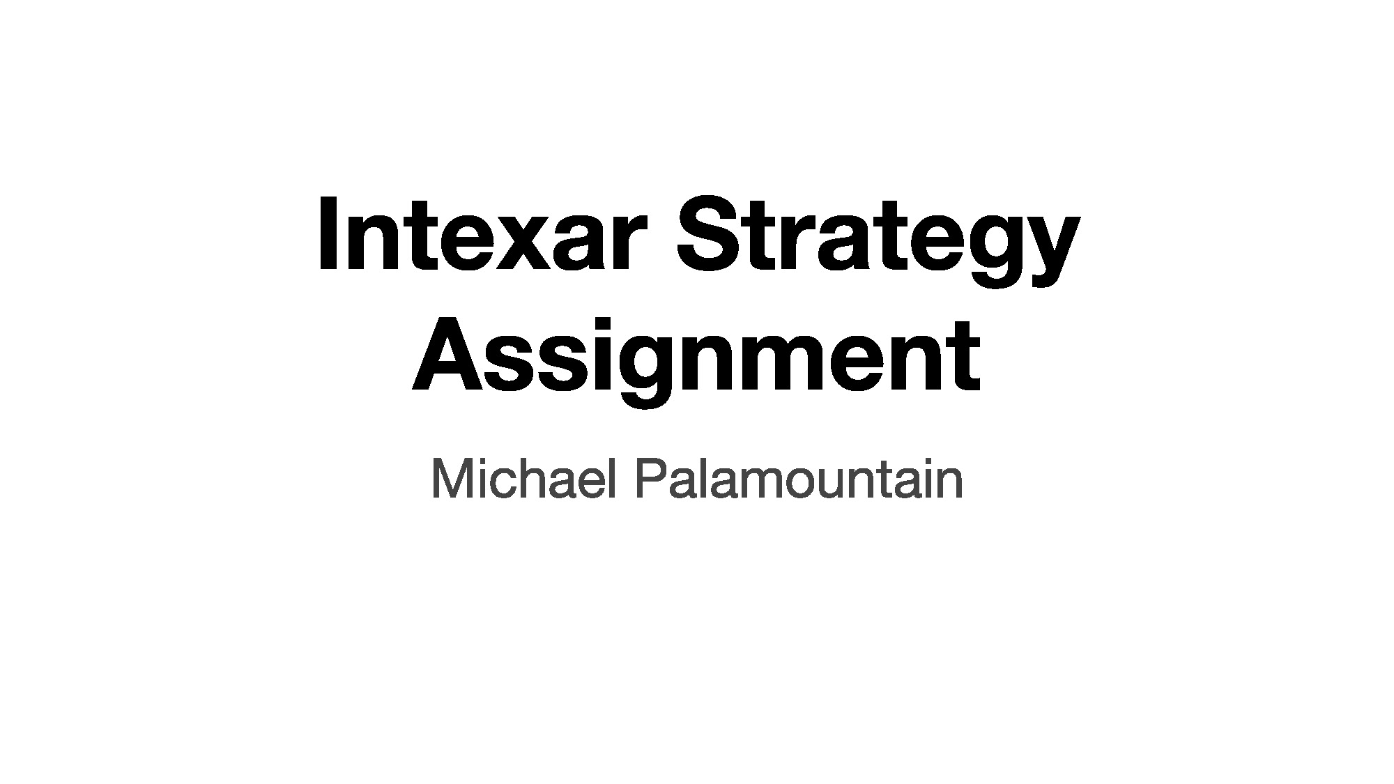 Michael Palamountain Brownstein Group Intexar Assignment Final_Page_01.jpg