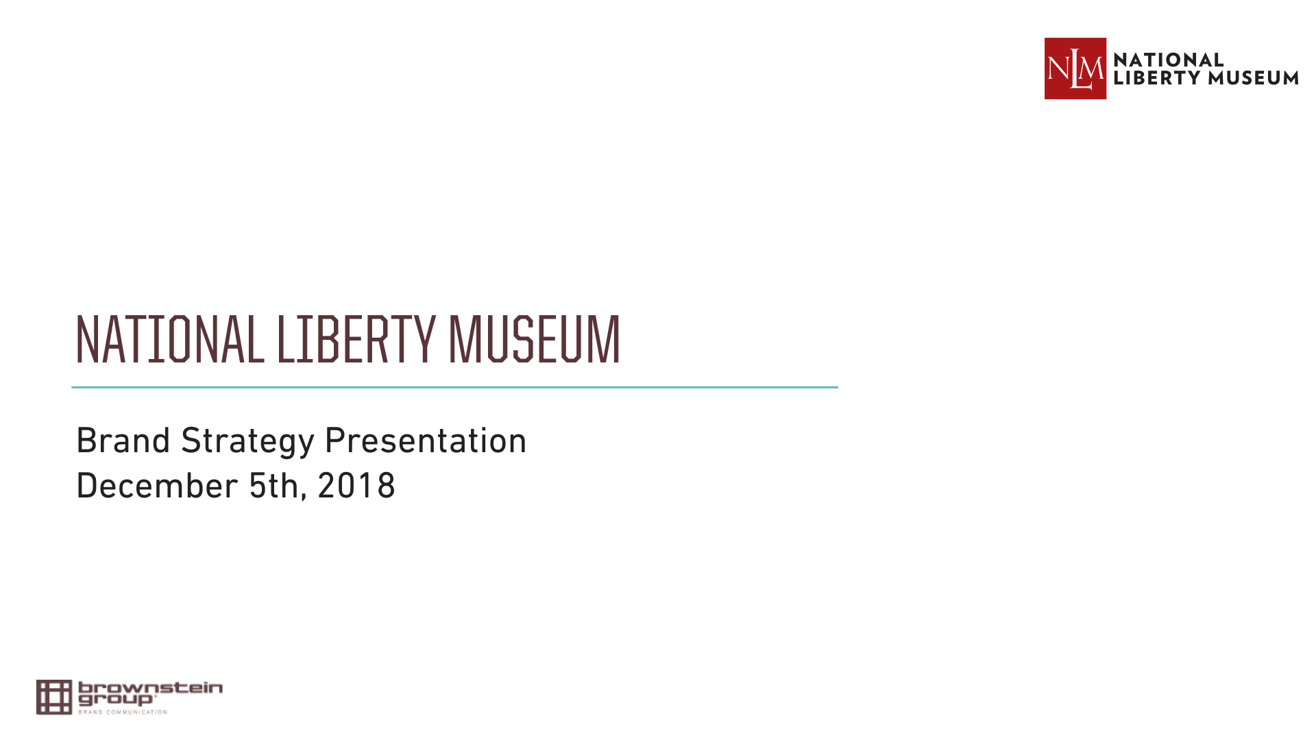 National Liberty Museum Brand Strategy Final Presentation Images.001.jpeg