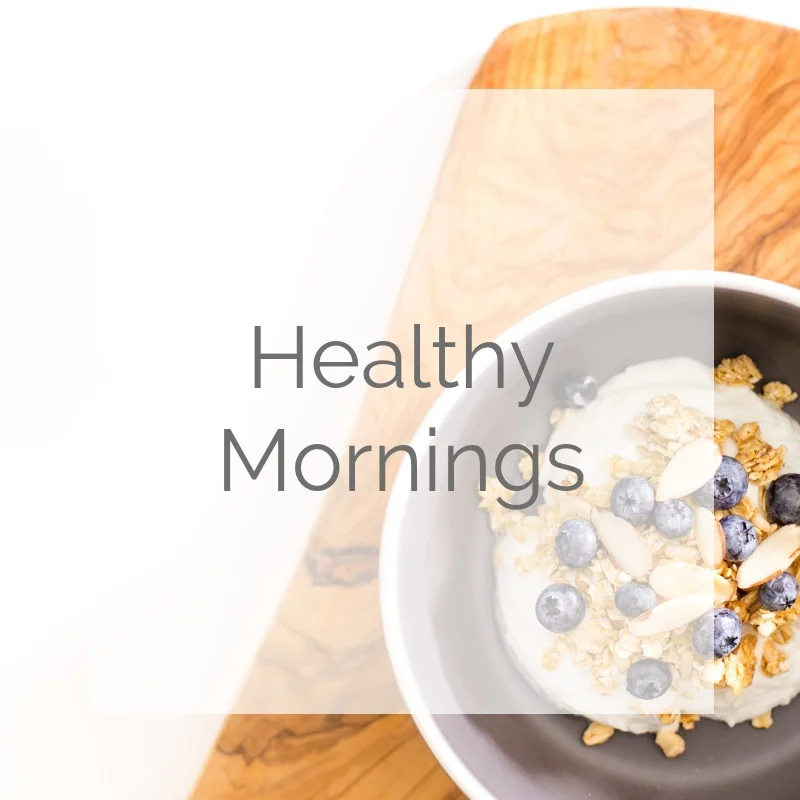 Healthy Mornings