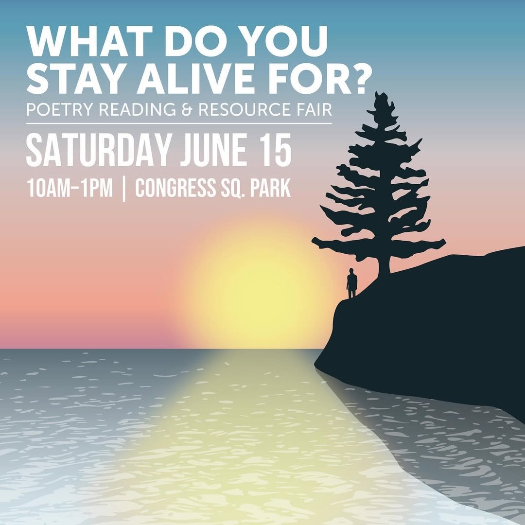 What Do You Stay Alive For? Poetry Reading & Resource Fair