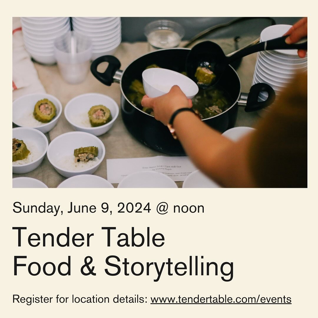 Tender Table: Food & Storytelling Event