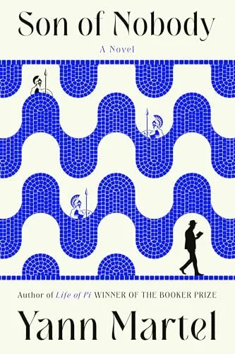 Yann Martel, Son of Nobody 3/31/26