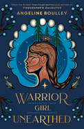 Angeline Boulley, Warrior Girl Unearthed