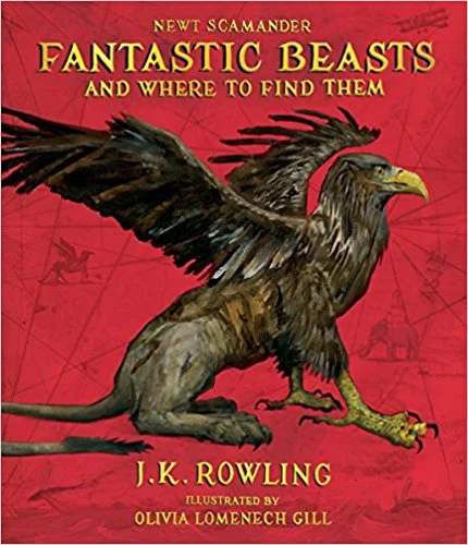 A new, fully illustrated edition of "Fantastic Beasts &amp; Where to Find Them"&nbsp; $34.99
