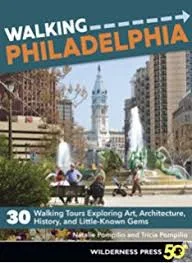 A clear, inviting guide to 30 different walks through Philadelphia's many neighborhoods, $16.95