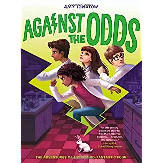 From Chestnut Hill's best middle-grade novelist and bookstore favorite Amy Ignatow, the second book in her Mighty Odds series. Funny. Thoughtful. Exciting! $16.99