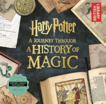 The newest Potter Universe book, based on an exhibit in the Library of the British Museum. $19.99