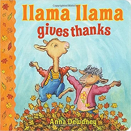 In Llama Llama Gives Thanks , it's Thanksgiving time for Llama Llama and his family! That means yummy foods and autumn leaves and being thankful for everything from pumpkin pies to blue skies. Thanksgiving may only come once year, but in Llama's family, giving thanks is always here! $5.99